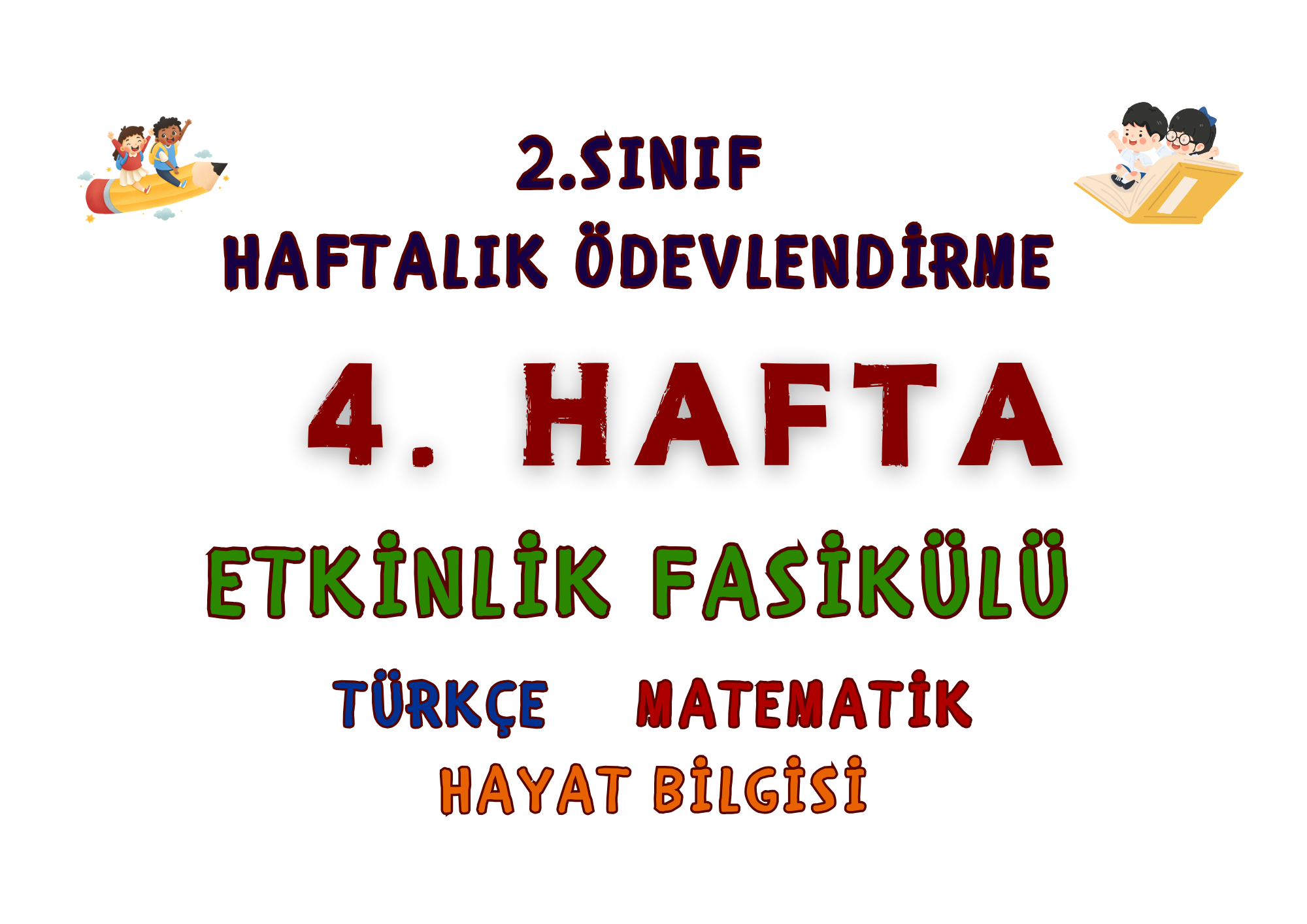 2. Sınıf 4. Hafta Haftalık Ödevlendirme Fasikülü PDF 1 1 33